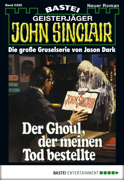 John Sinclair - Folge 0329
 - Jason Dark - eBook