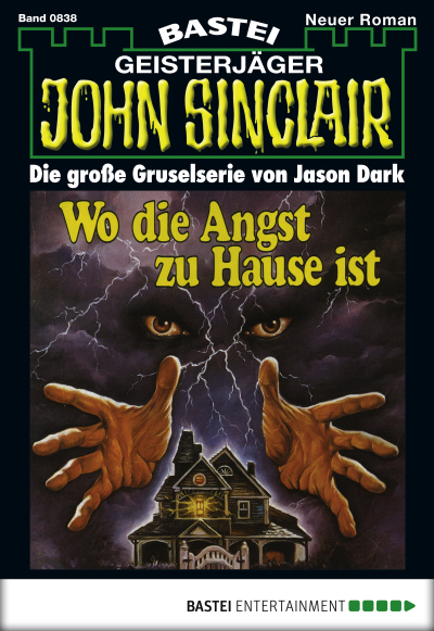 John Sinclair - Folge 0838
 - Jason Dark - eBook