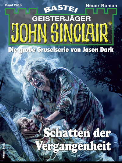 John Sinclair 2418
 - Ian Rolf Hill - eBook