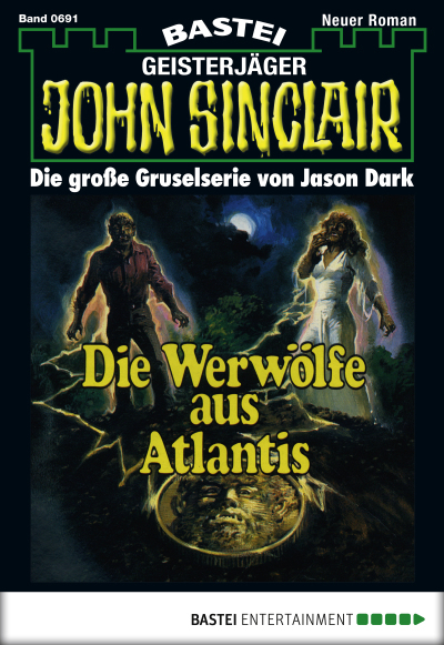 John Sinclair - Folge 0691
 - Jason Dark - eBook