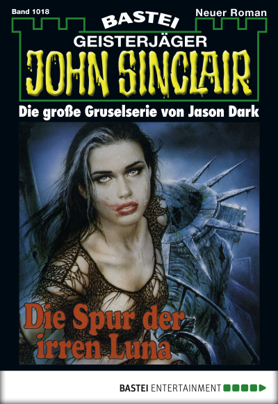 John Sinclair - Folge 1018
 - Jason Dark - eBook