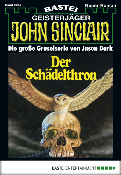 John Sinclair - Folge 0247
 - Jason Dark - eBook