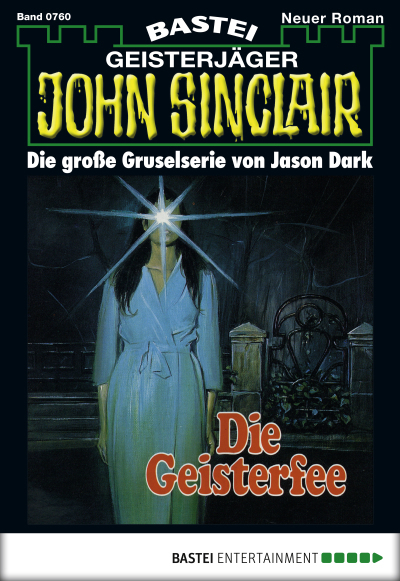 John Sinclair - Folge 0760
 - Jason Dark - eBook