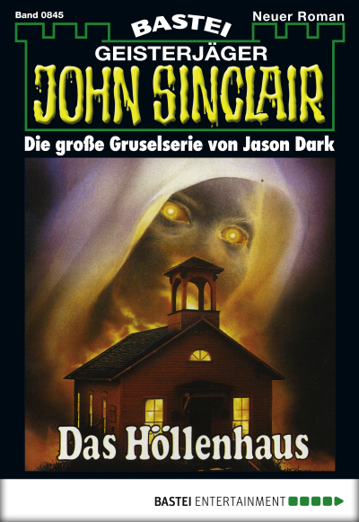 John Sinclair - Folge 0845
 - Jason Dark - eBook