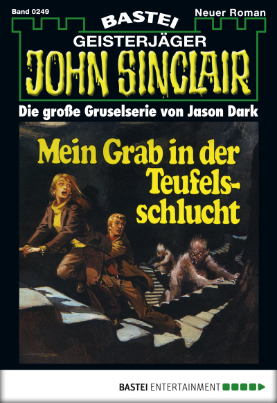 John Sinclair - Folge 0249
 - Jason Dark - eBook