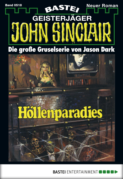 John Sinclair - Folge 0518
 - Jason Dark - eBook