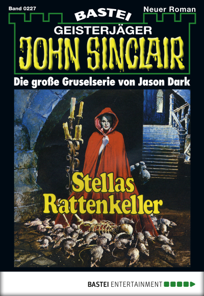 John Sinclair - Folge 0227
 - Jason Dark - eBook