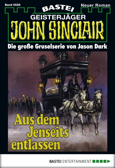 John Sinclair - Folge 0558
 - Jason Dark - eBook