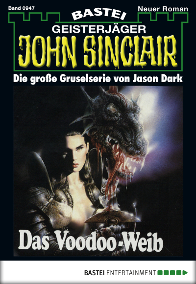 John Sinclair - Folge 0947
 - Jason Dark - eBook