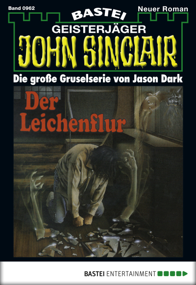 John Sinclair - Folge 0962
 - Jason Dark - eBook