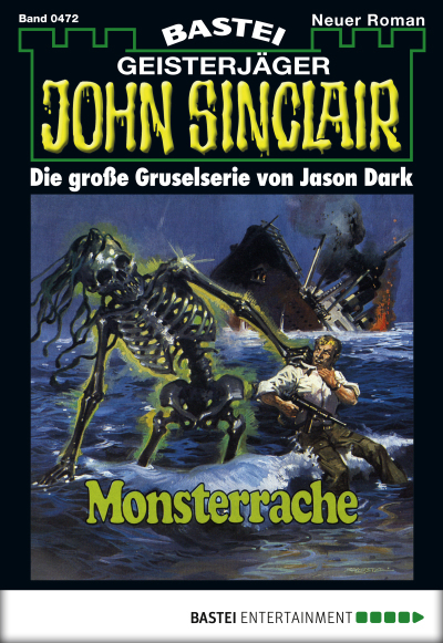 John Sinclair - Folge 0472
 - Jason Dark - eBook