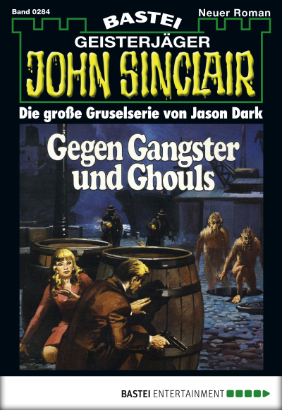 John Sinclair - Folge 0284
 - Jason Dark - eBook