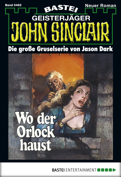 John Sinclair - Folge 0462
 - Jason Dark - eBook