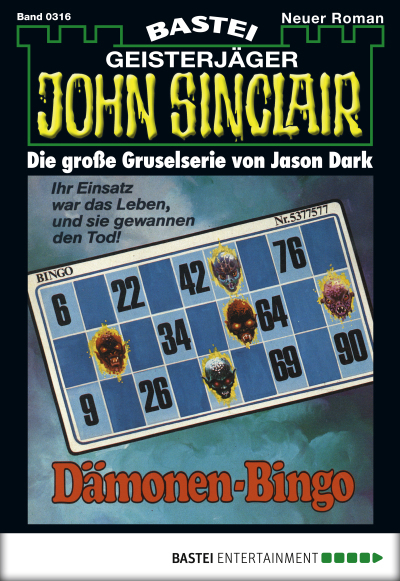 John Sinclair - Folge 0316
 - Jason Dark - eBook