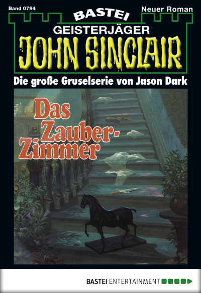 John Sinclair - Folge 0794
 - Jason Dark - eBook