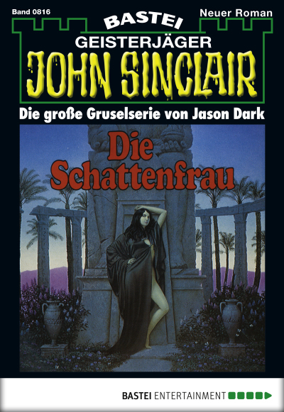 John Sinclair - Folge 0816
 - Jason Dark - eBook