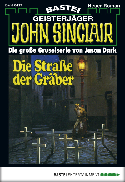 John Sinclair - Folge 0417
 - Jason Dark - eBook