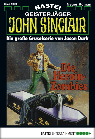 John Sinclair - Folge 1039
 - Jason Dark - eBook