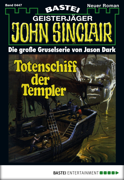 John Sinclair - Folge 0447
 - Jason Dark - eBook