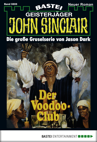 John Sinclair - Folge 0806
 - Jason Dark - eBook