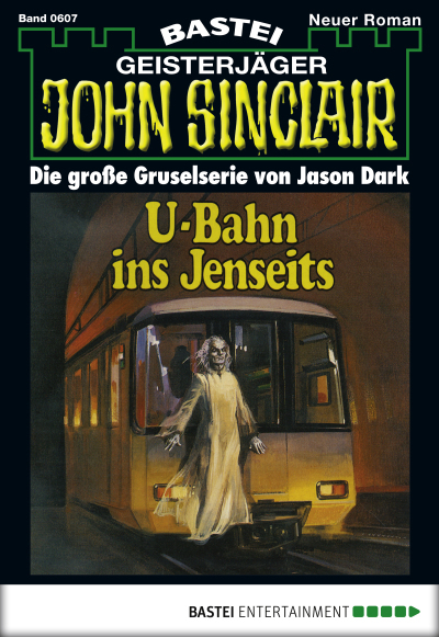 John Sinclair - Folge 0607
 - Jason Dark - eBook